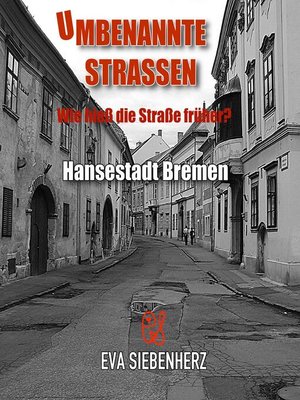 cover image of Umbenannte Straßen in Hansestadt Bremen